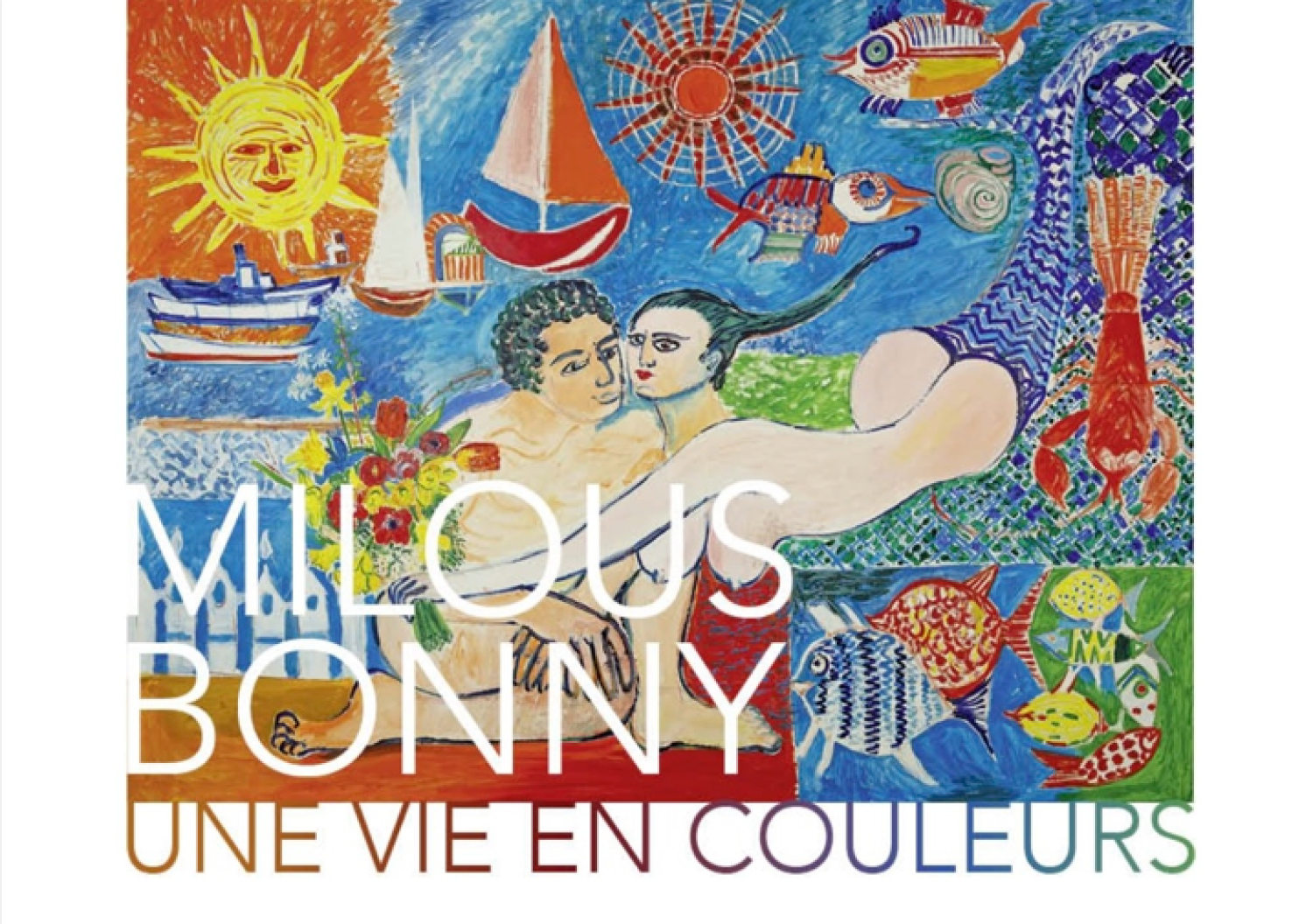 Exposition « Milous Bonny, une vie en couleurs »